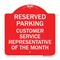 Signmission Reserved Parking Customer Service Representative of Month Heavy-Gauge Alum, 18" x 18", RW-1818-23136 A-DES-RW-1818-23136 - alternate 1